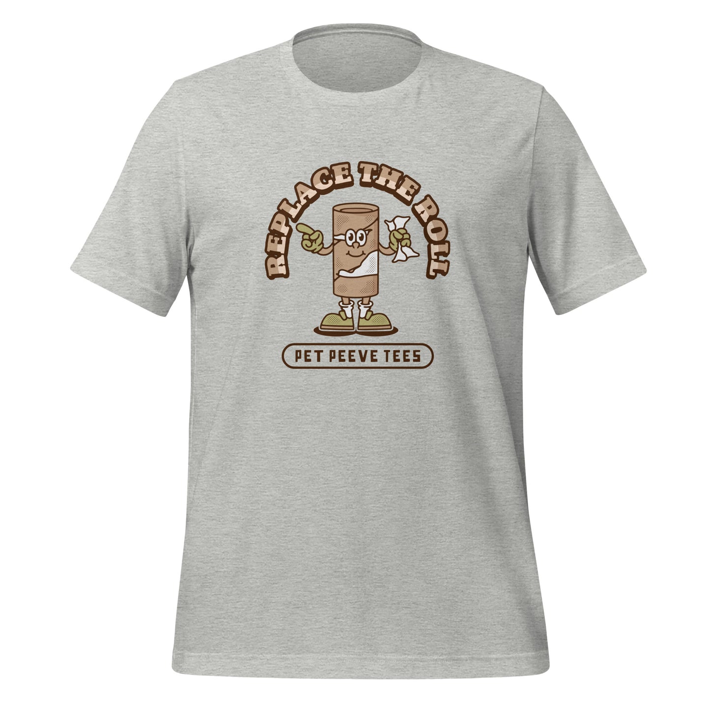 Replace The Roll - Pet Peeve Tee - Unisex T-Shirt