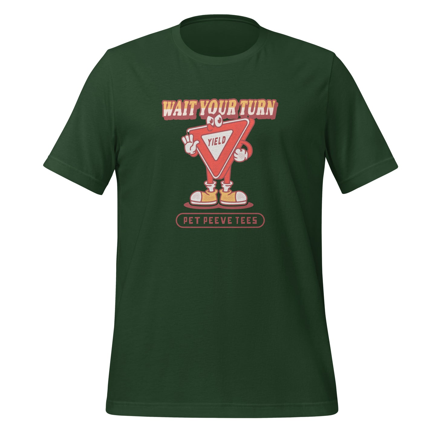 Wait Your Turn - Pet Peeve Tee - Unisex T-Shirt