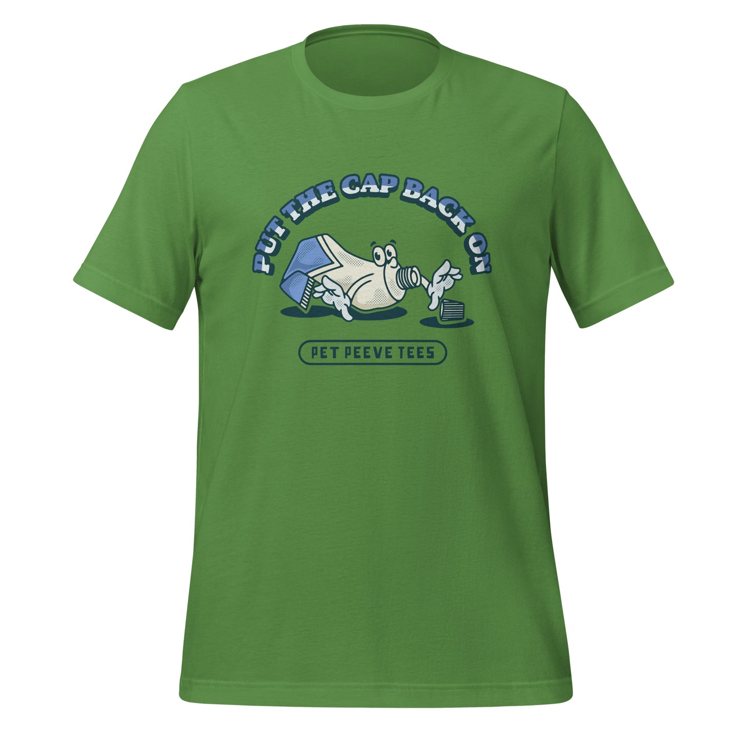 Put The Cap Back On - Pet Peeve Tee - Unisex T-Shirt