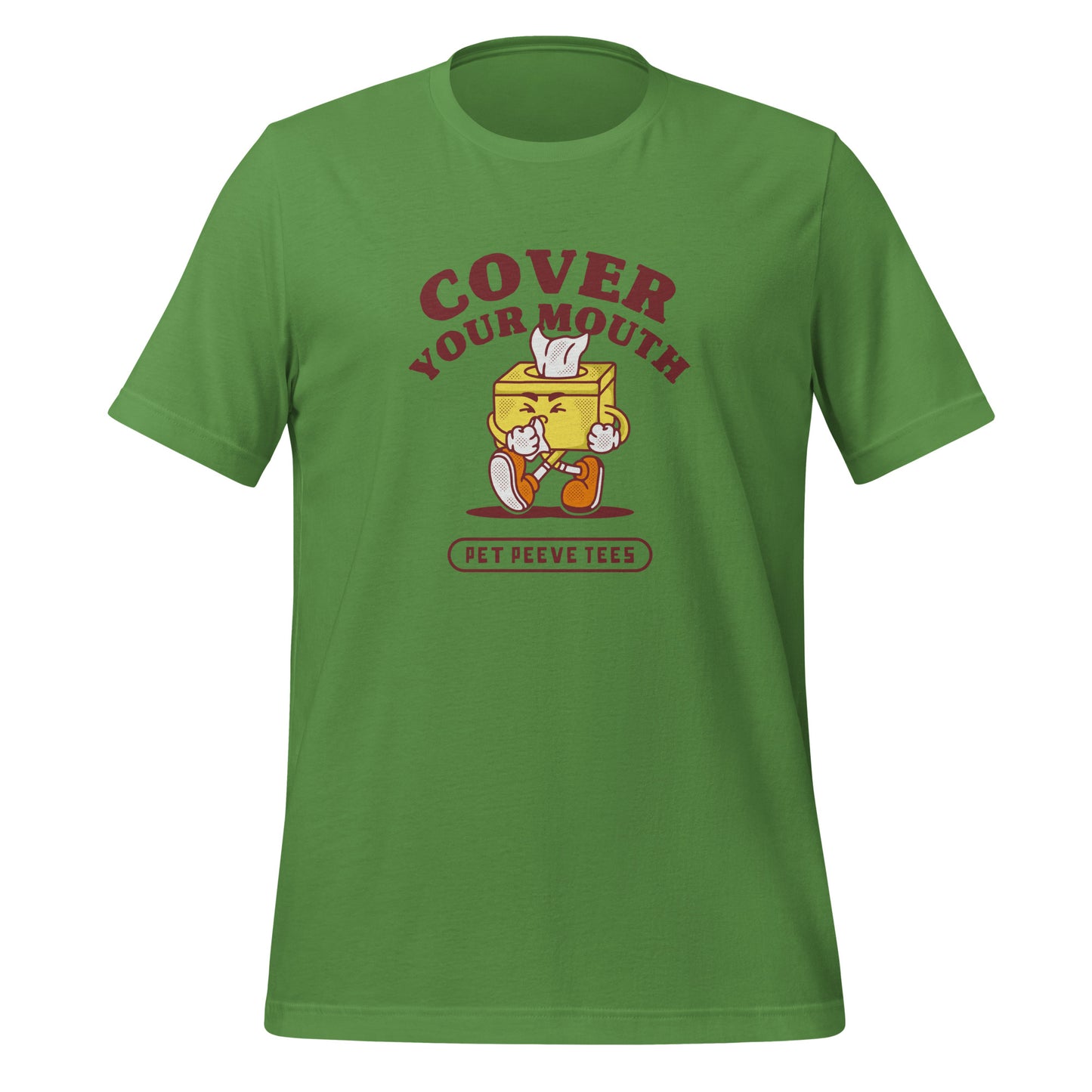 Cover Your Mouth - Pet Peeve Tee - Unisex T-Shirt