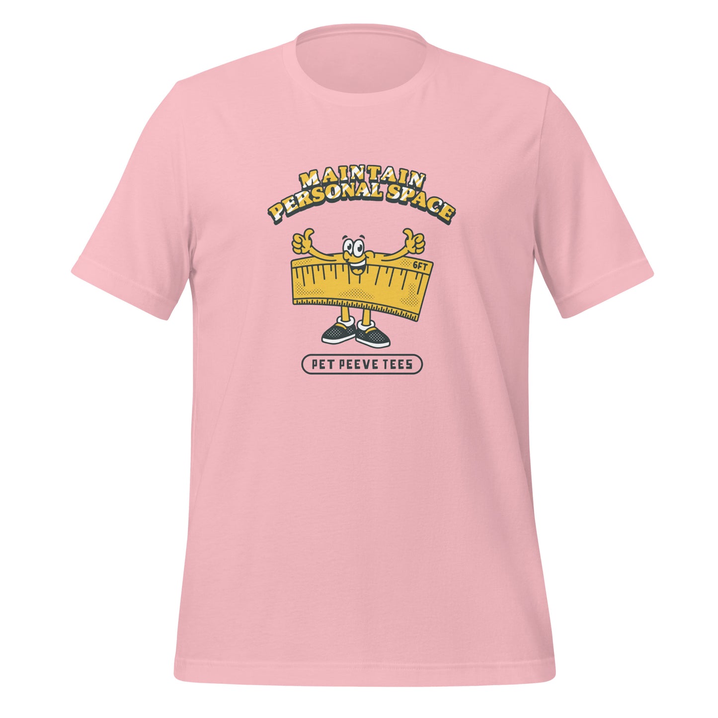 Maintain Personal Space - Pet Peeve Tee - Unisex T-Shirt
