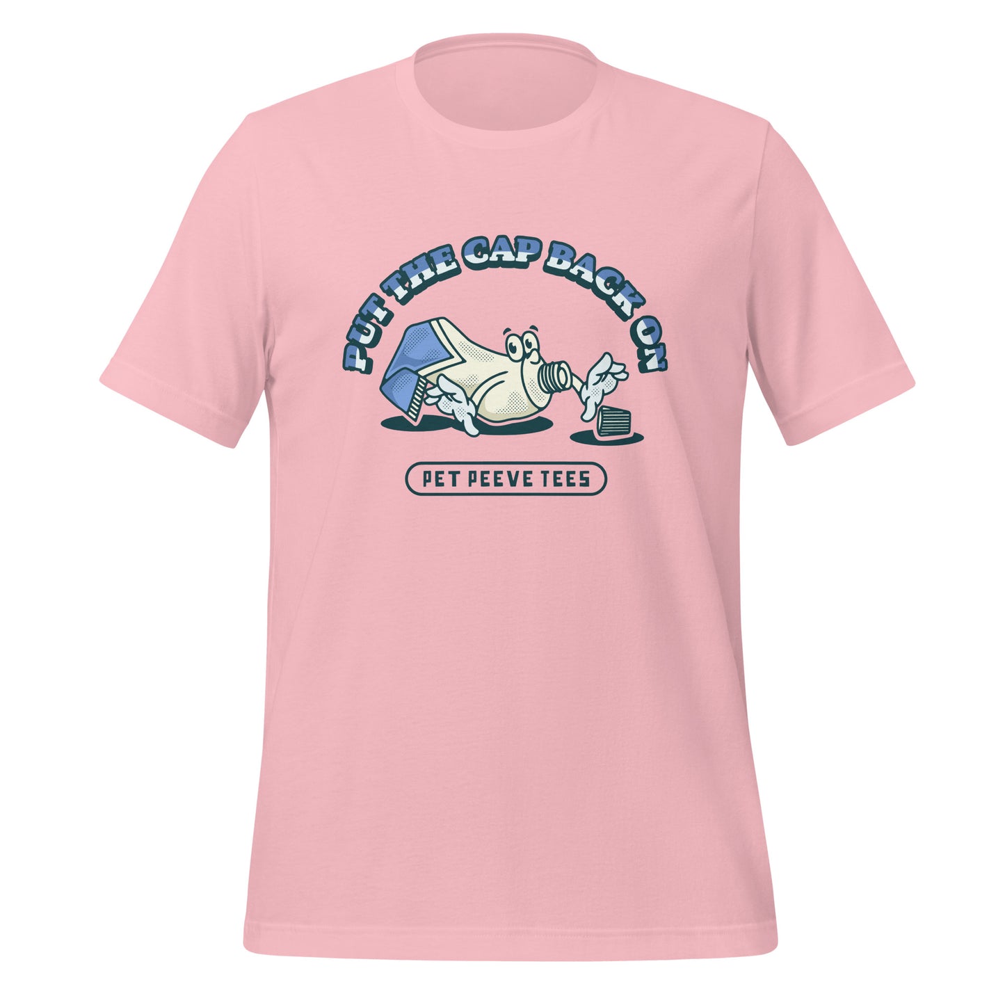Put The Cap Back On - Pet Peeve Tee - Unisex T-Shirt