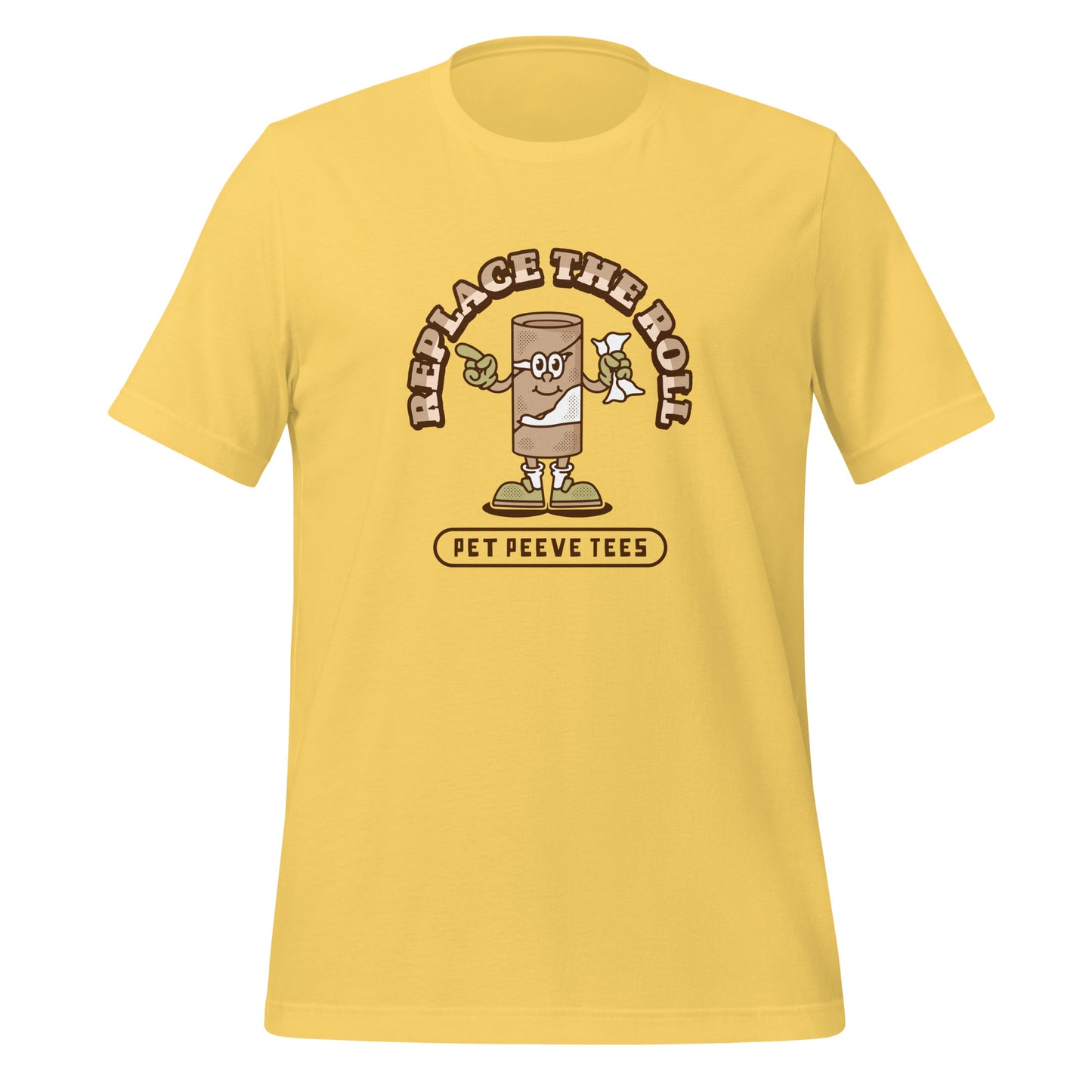 Replace The Roll - Pet Peeve Tee - Unisex T-Shirt