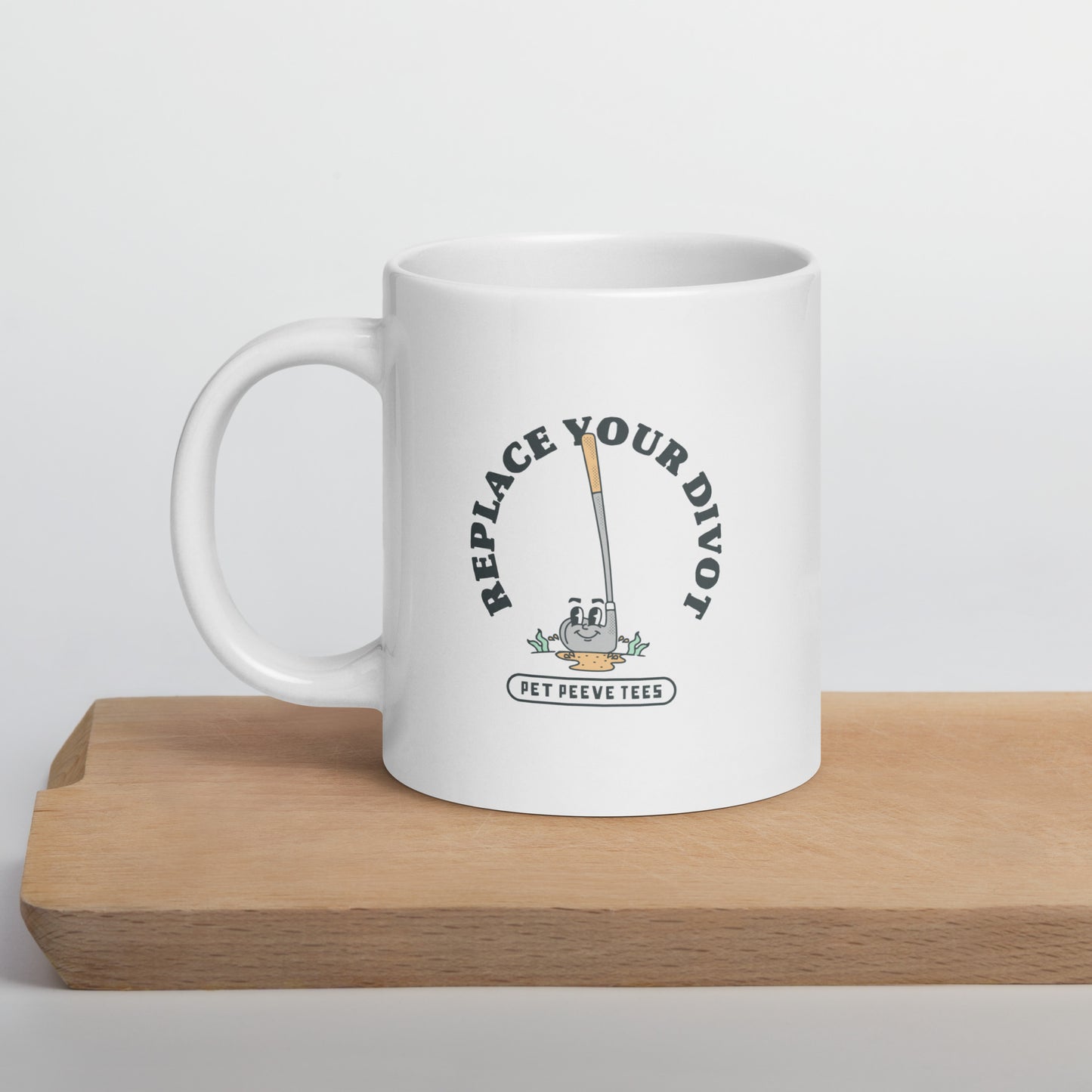 Replace Your Divot - Pet Peeve Tee - White Mug