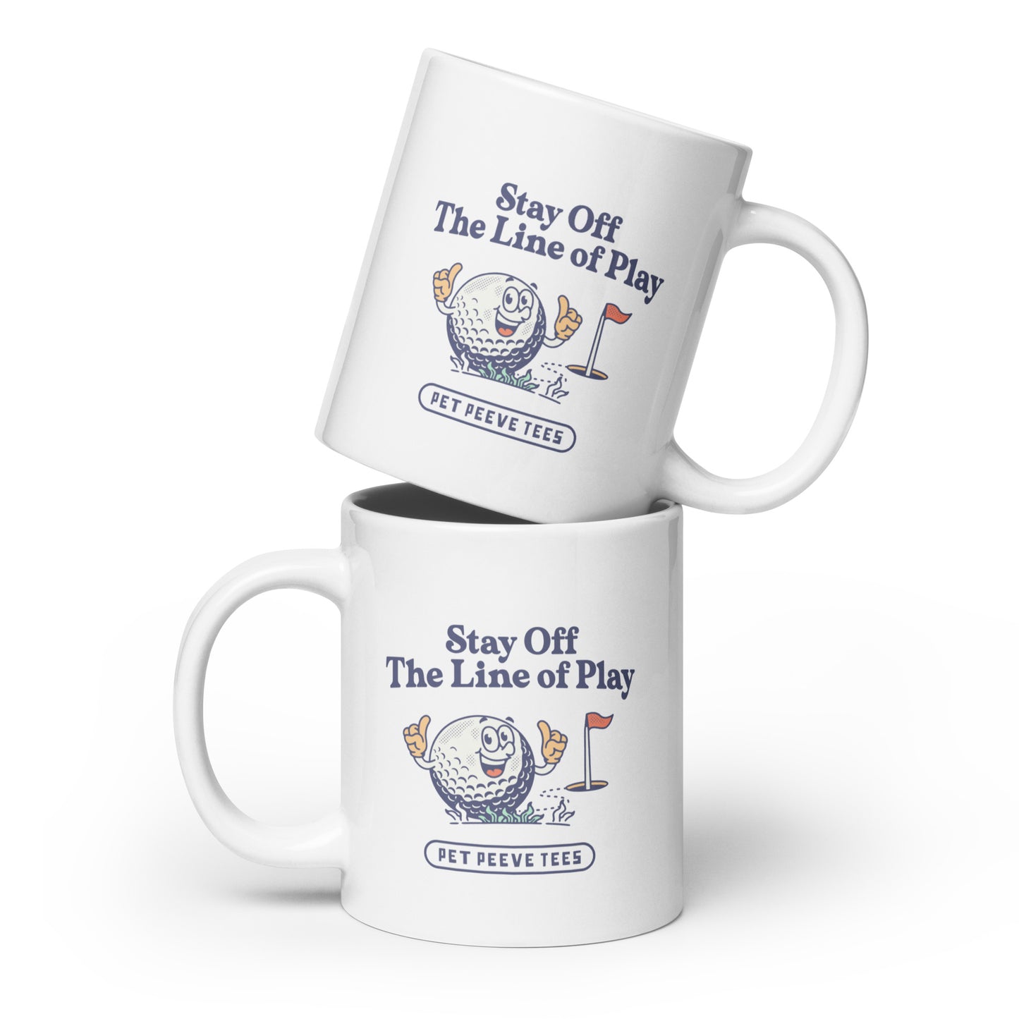 Stay Off The Line Of Play - Pet Peeve Tee - White Mug
