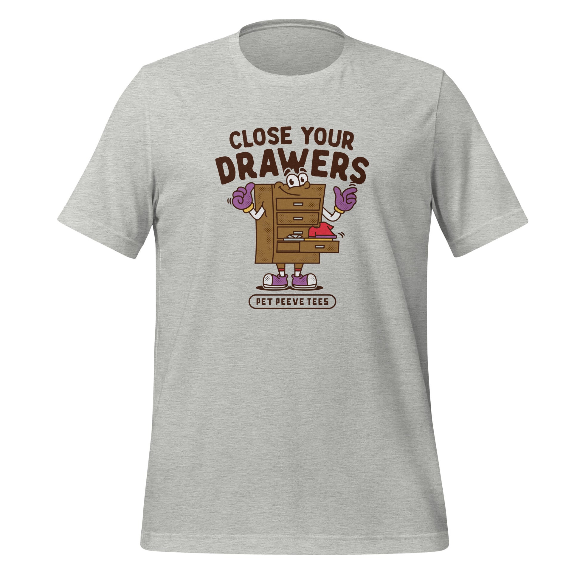 Close Your Drawers - Pet Peeve Tee - Unisex T-Shirt