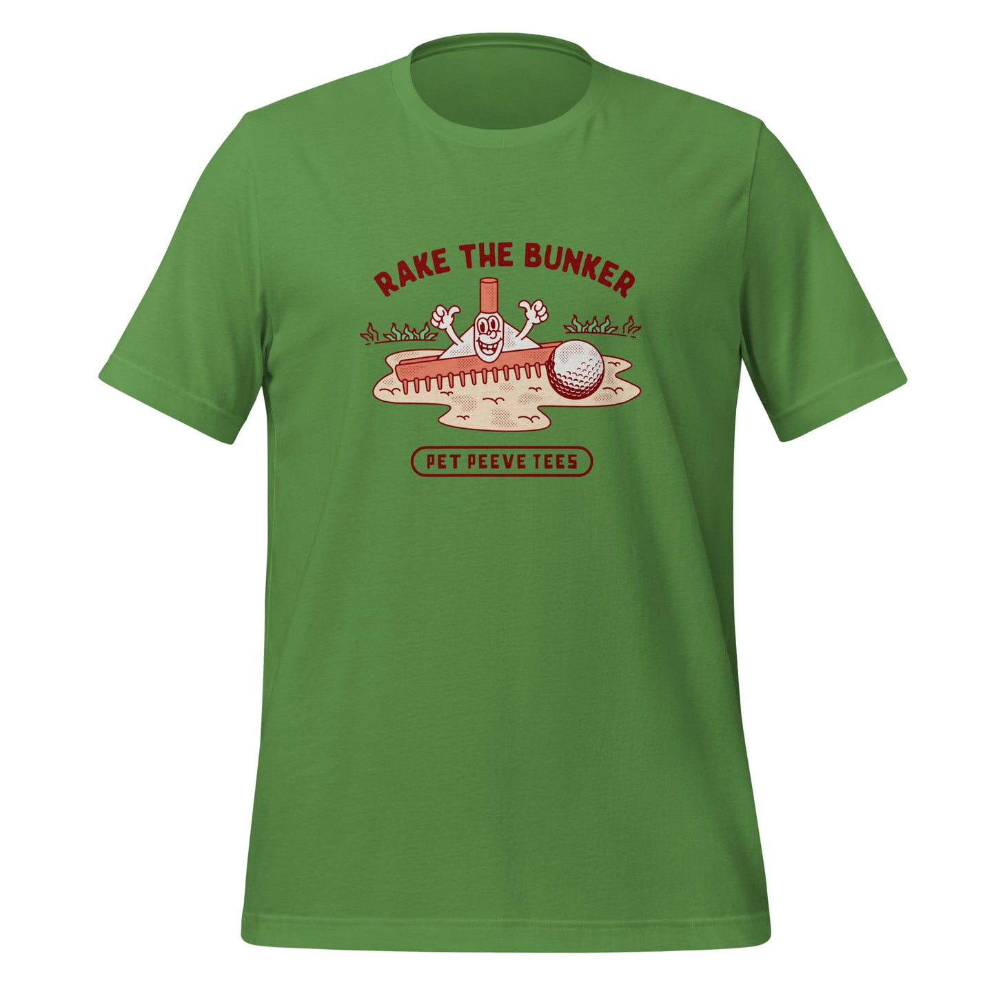 Rake The Bunker - Pet Peeve Tee - Unisex T-Shirt