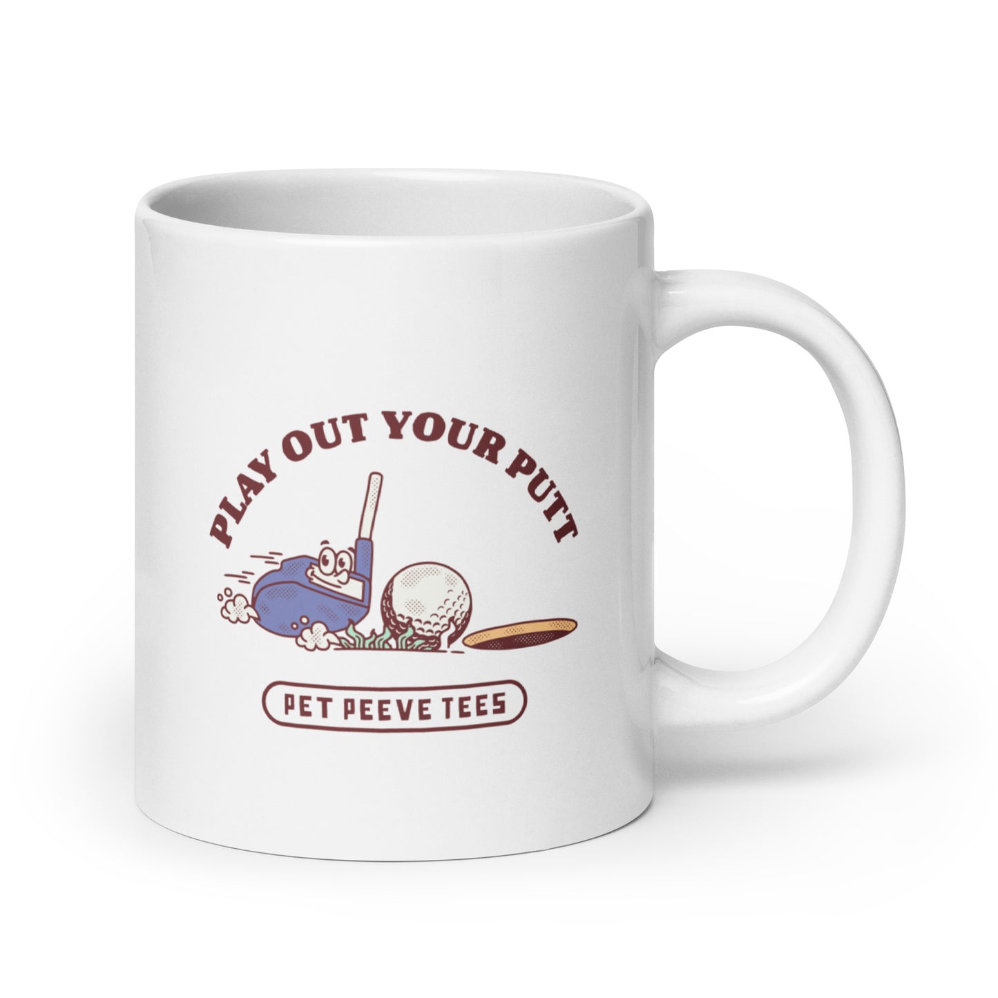 Play Out Your Putt - White Mug